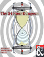 The 24 Hour Dungeon