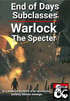 End of Days Subclass - Warlock: The Specter