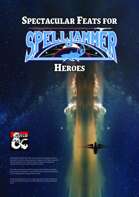 Spectacular Feats for Spelljammer Heroes