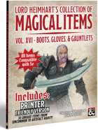 Lord Heimhart's Collection of Magic Items - Volume 16 - Boots, Gloves, & Gauntlets