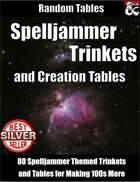 Spelljammer Trinkets with Creation Tables