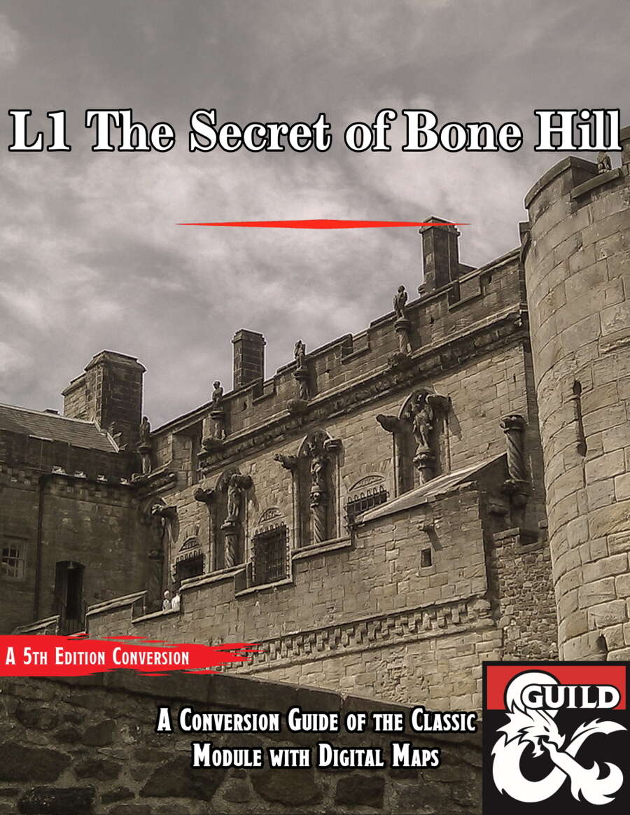 L1 The Secret of Bone Hill - 5e Conversion Guide with Maps - Dungeon ...