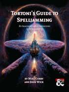 Tortoni's Guide to Spelljamming