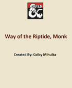 5e Subclass: Way of the Riptide, Monk