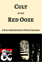 Cult of the Red Ooze - Solo Adventure