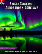 Ranger Subclass: Auroraborn Conclave