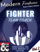 MODERN SUBCLASSES Vol 1: Fighter