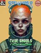 True Ghouls: A Cultural Sourcebook