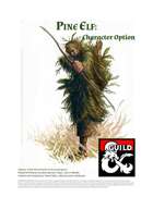 Erdans Homebrew- Pine Elf Character Option