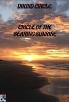 Druid Circle: Circle of the Searing Sunrise
