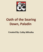 5e Subclass: Oath of the Searing Dawn, Paladin