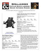 Captain Quin's Logbook: Dwarf Asteroid Miners