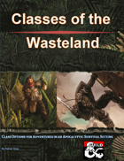 Classes of the Wasteland