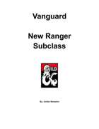 Vanguard (New Ranger Subclass)