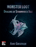 Monster Loot – Dragons of Stormwreck Isle