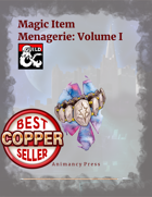 Magic Item Menagerie: Volume I