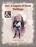 Oni: a Giant Tiefling Legacy