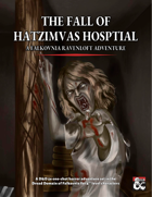 The Fall of Hatzimvas Hospital- a Falkovnia Ravenloft Adventure