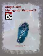25 Magic Item Menagerie: Volume II