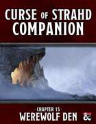 Curse of Strahd Companion 15: The Werewolf Den