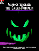 Warlock Subclass: the Great Pumpkin