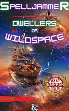 Spelljammer: Dwellers of Wildspace