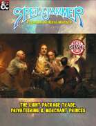 The Light Package Trade, Privateering & Merchant Princes (Spelljammer: Pirates of Realmspace Supplement)