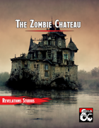 The Zombie Chateau