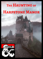 The Haunting of Harpstone Manor