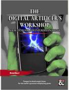 The Digital Artificer's Workshop
