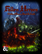 Fallen Heroes - Oaths of Runes, Blood & Death