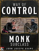 Way of Control (a Jiu-Jitsu-Inspired Controller Monk Subclass)