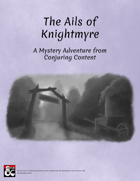 The Ails of Knightmyre