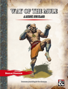 Way of the Mule - A Monk Subclass