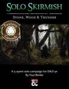 Solo Skirmish: Stone, Wood & Thunder (Fantasy Grounds)