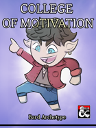 College of Motivation (Bard Archetype)