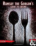 Ramsay the Gorgon's Guide to Cuisine