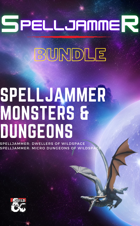 Spelljammer Monsters & Dungeons [BUNDLE]