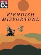 Fiendish Misfortune