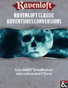 Ravenloft Classics - The Gothic Conversion [BUNDLE]