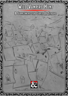 Wild Vampire Hunt: A supplement for Curse of Strahd