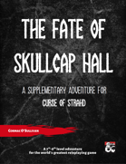 The Fate of Skullcap Hall