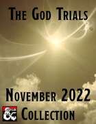 November 2022 Collection (The God Trials) [BUNDLE]