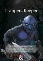 Trapper...Keeper