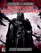 Bloodied & Bruised – Dragonlance: Shadow of the Dragon Queen