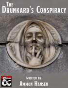 The Drunkard's Conspiracy - An Inquisition Murder Mystery: Episode IV