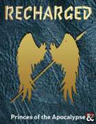 Recharged: Princes of the Apocalypse