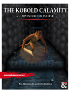The Kobold Calamity