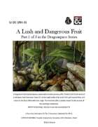 SJ-DC-DRA-01: A Lush and Dangerous Fruit