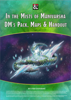 In The Mists of Manivarsha DMs Pack, Maps & Handouts